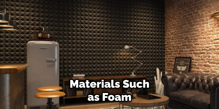 Materials Such as Foam