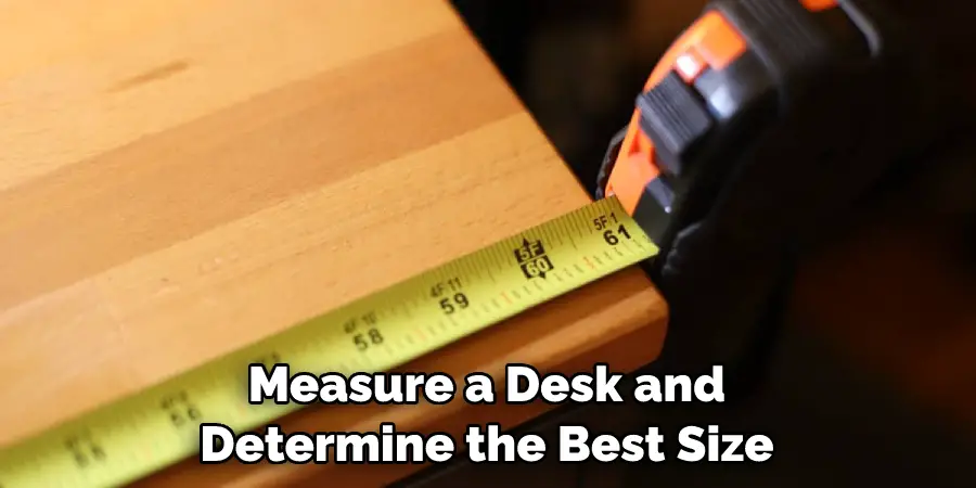 Measure a Desk and Determine the Best Size