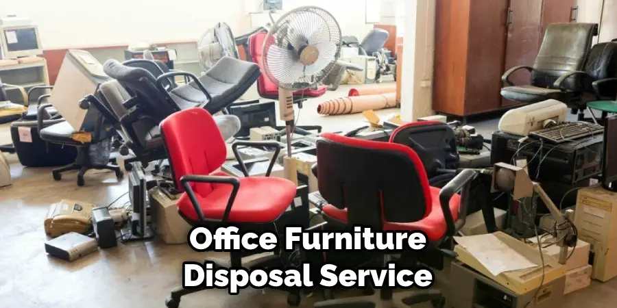 Office Furniture Disposal Service