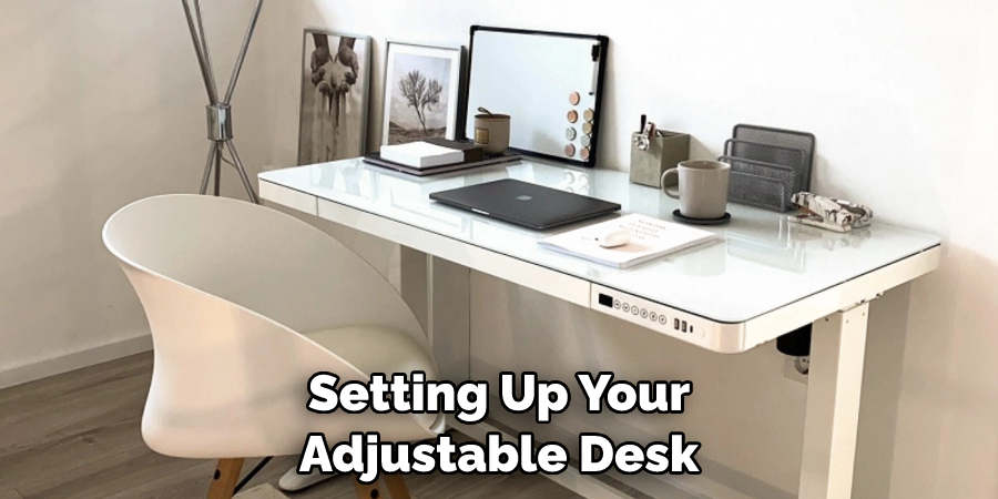 Setting Up Your Adjustable Desk