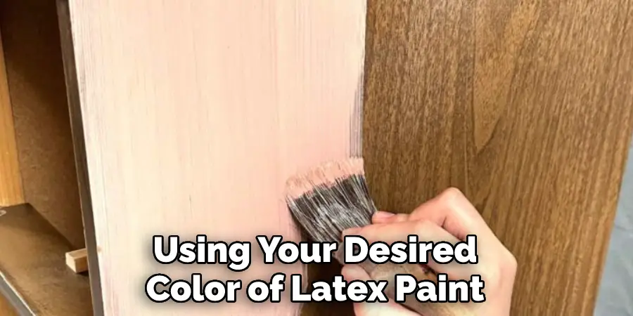 Using your desired color of latex paint
