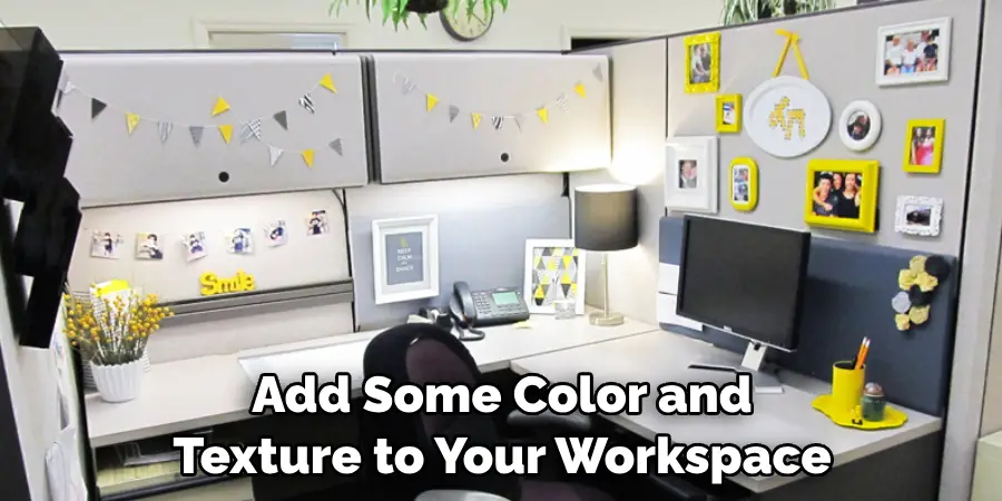 Add Some Color and Texture to Your Workspace
