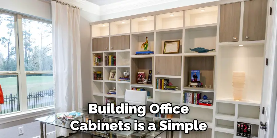 Building Office Cabinets is a Simple