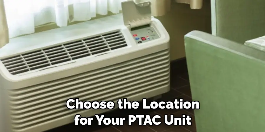 Choose the Location for Your Ptac Unit