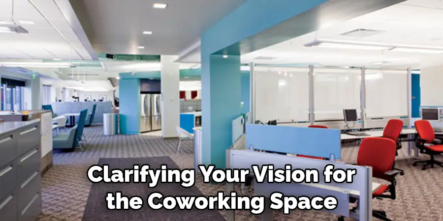 Clarifying Your Vision for the Coworking Space