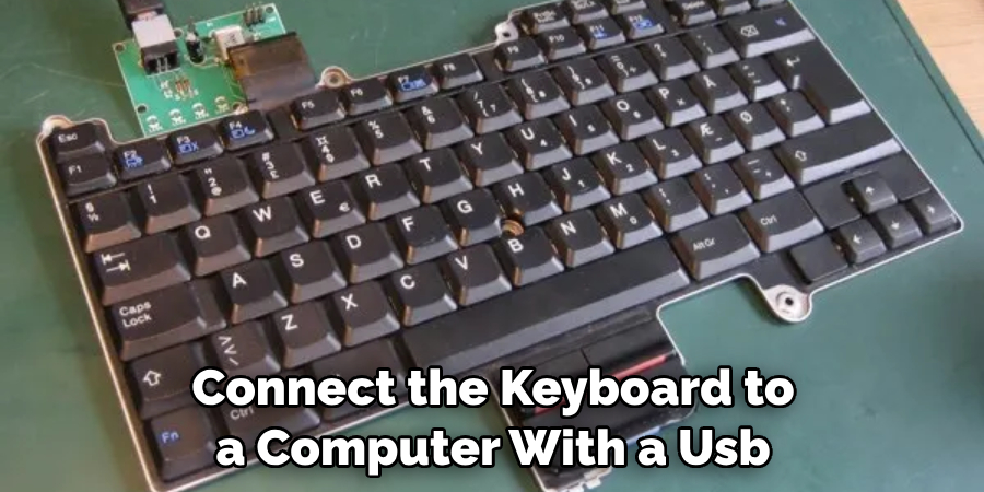 Connect the Keyboard to a Computer With a Usb