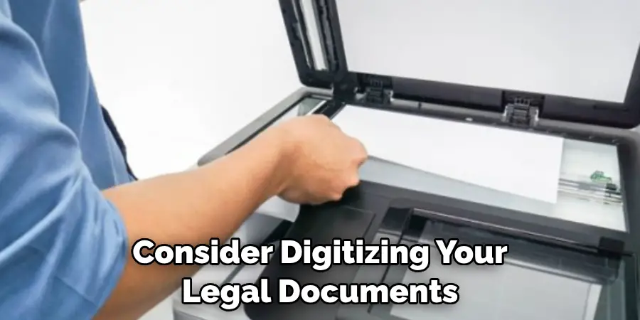 Consider Digitizing Your Legal Documents