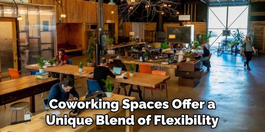 Coworking Spaces Offer a Unique Blend of Flexibility