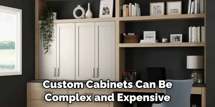 Custom Cabinets Can Be Complex and Expensive