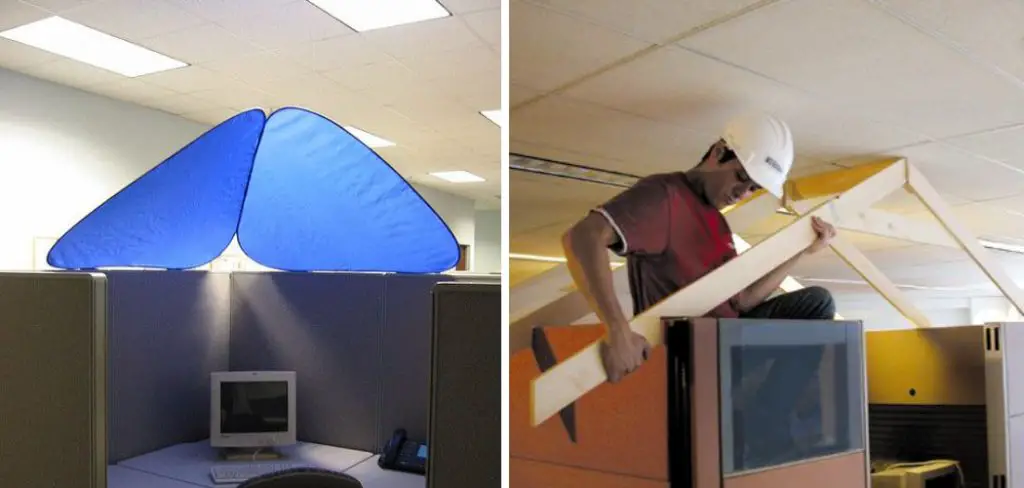 How to Make a Roof for a Cubicle