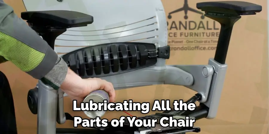 Lubricating All the Parts of Your Chair