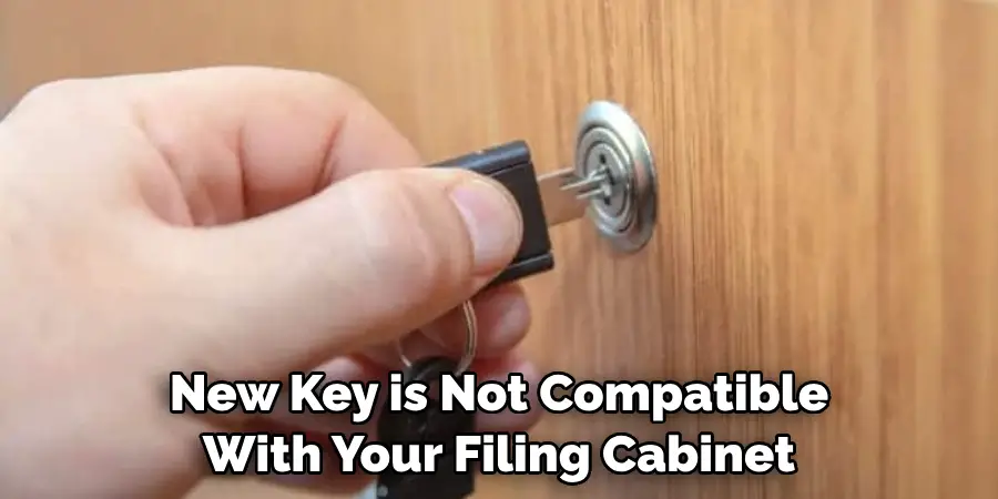 New Key is Not Compatible With Your Filing Cabinet