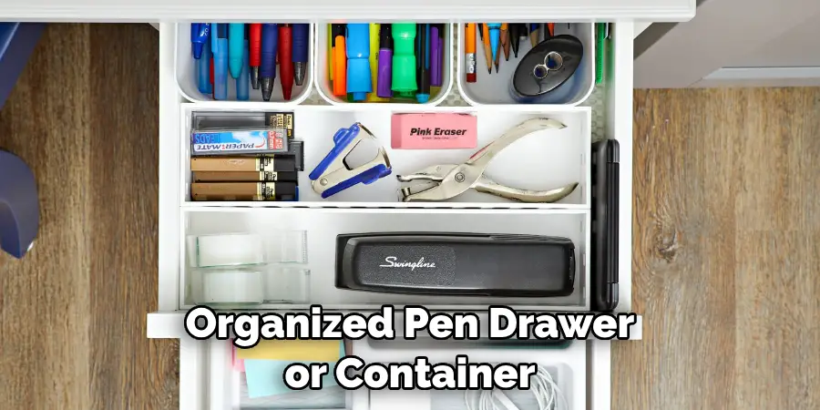 Organized Pen Drawer or Container