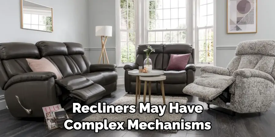 Recliners May Have Complex Mechanisms