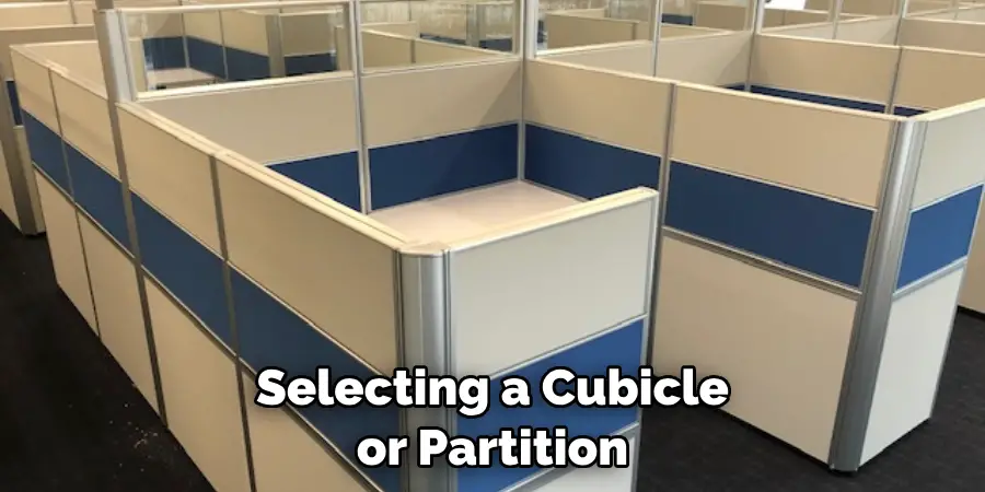 Selecting a Cubicle or Partition