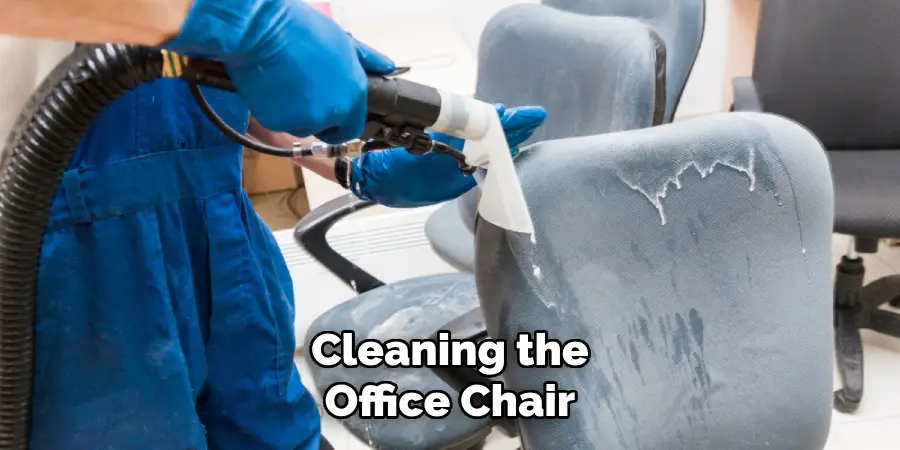 Cleaning the Office Chair