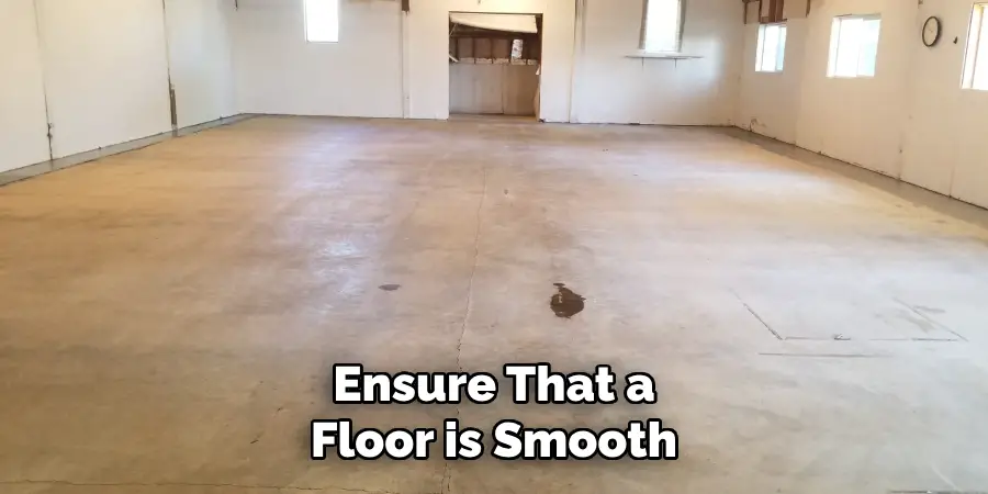 Ensure That a Floor is Smooth