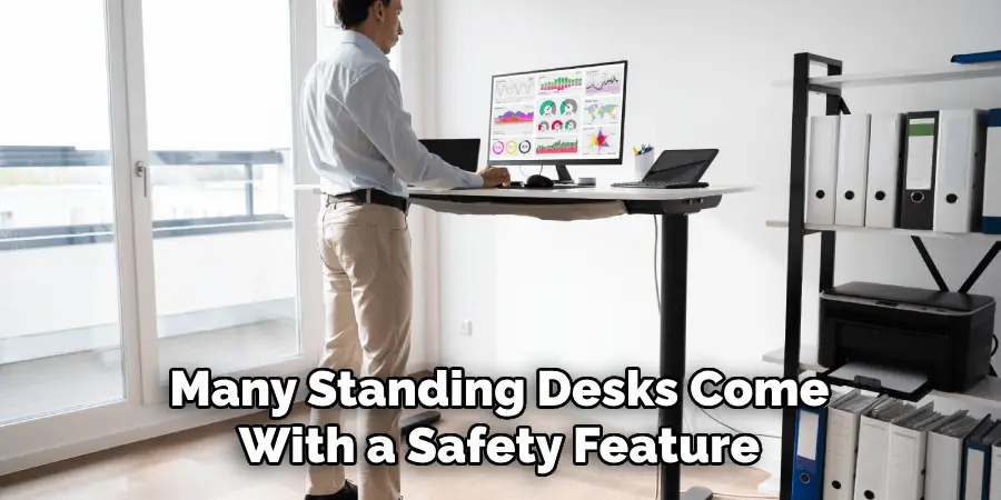 Many Standing Desks Come With a Safety Feature