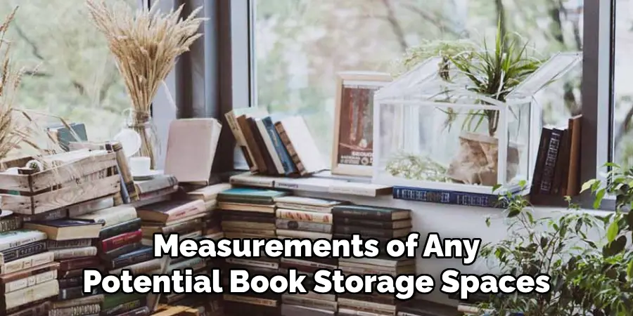 Measurements of Any Potential Book Storage Spaces