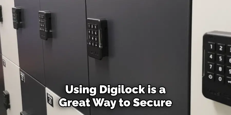 Using Digilock is a Great Way to Secure