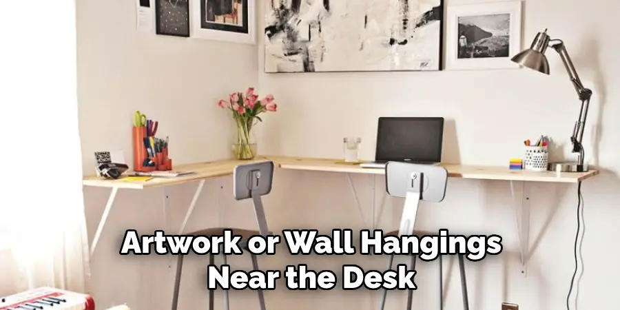 Artwork or Wall Hangings Near the Desk