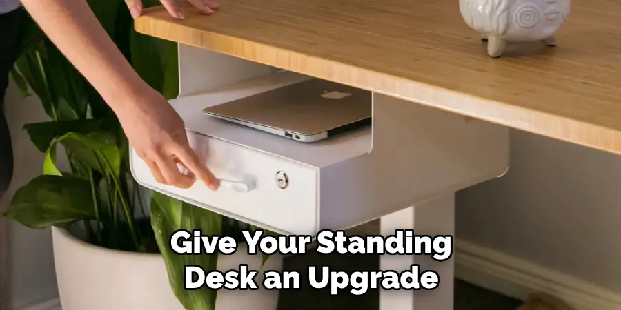 Give Your Standing Desk an Upgrade