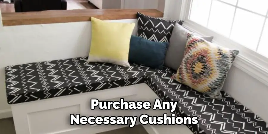 Purchase Any Necessary Cushions