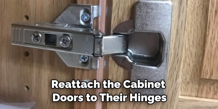 Reattach the Cabinet Doors to Their Hinges