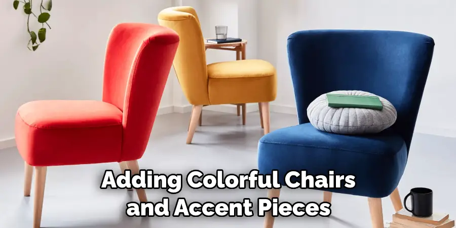 Adding Colorful Chairs and Accent Pieces