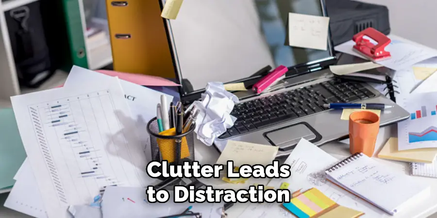 Clutter Leads to Distraction