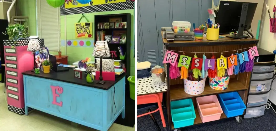 How to Decorate a Teacher Desk