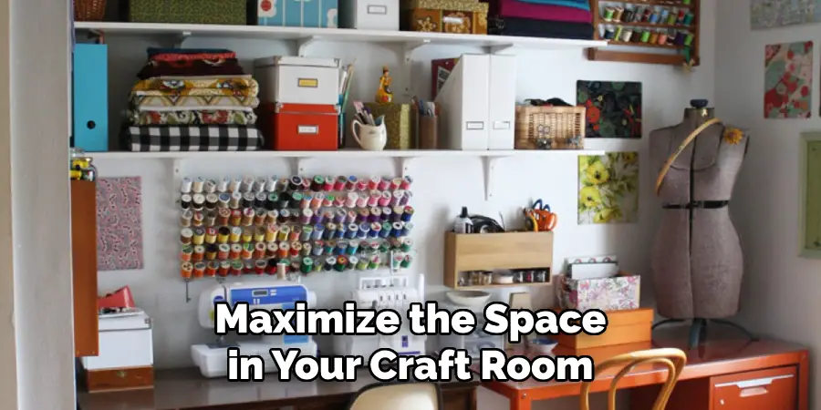Maximize the Space in Your Craft Room