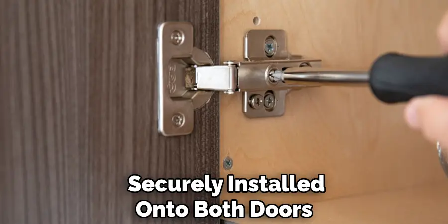 Securely Installed Onto Both Doors