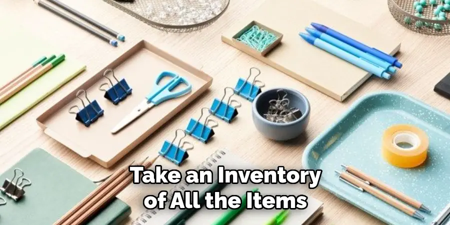 Take an Inventory of All the Items