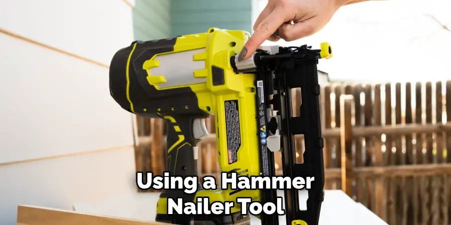 Using a Hammer Nailer Tool