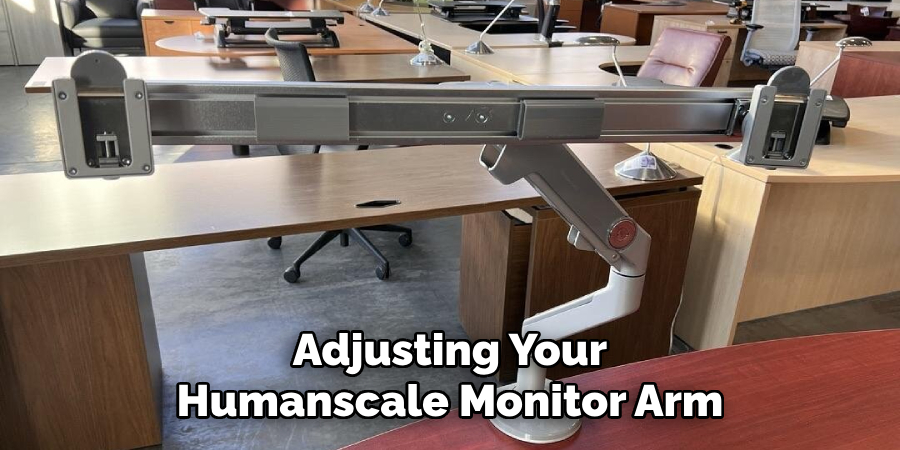 Adjusting Your Humanscale Monitor Arm