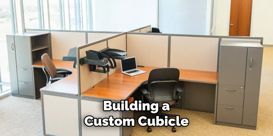 Building a Custom Cubicle