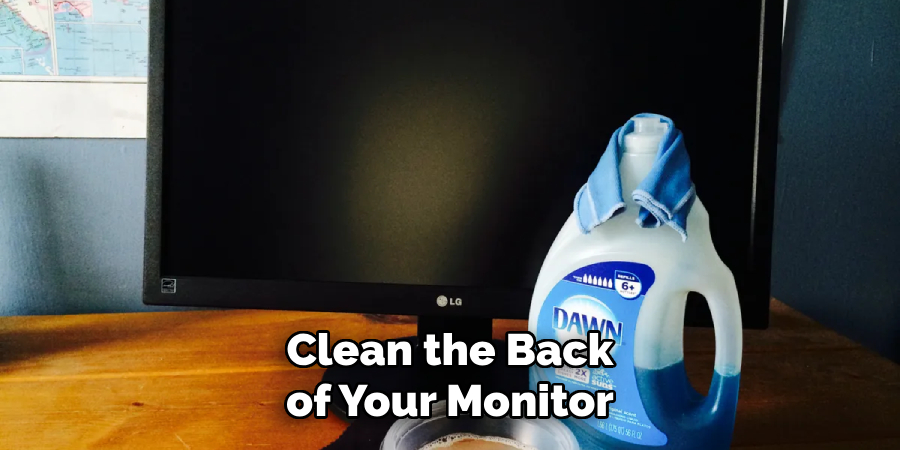 Clean the Back of Your Monitor