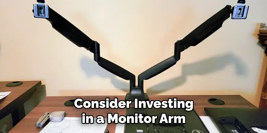 Consider Investing in a Monitor Arm