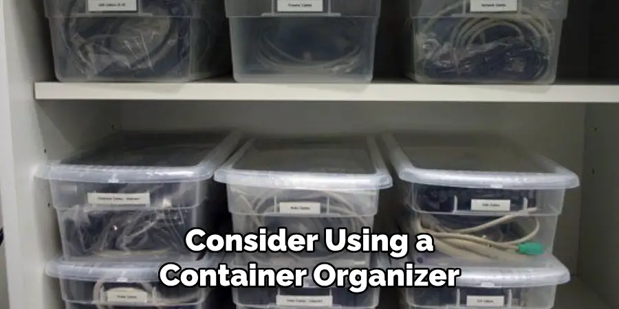 Consider Using a Container Organizer