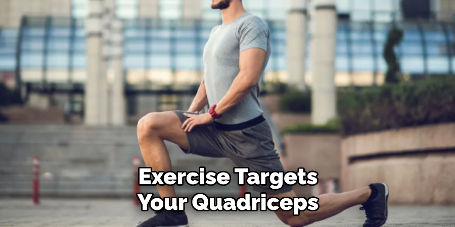 Exercise Targets Your Quadriceps