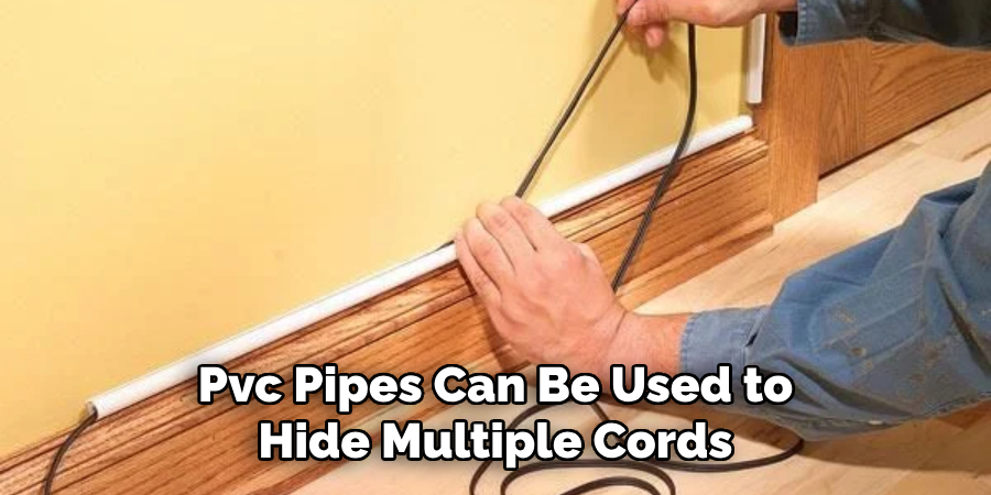 Pvc Pipes Can Be Used to Hide Multiple Cords