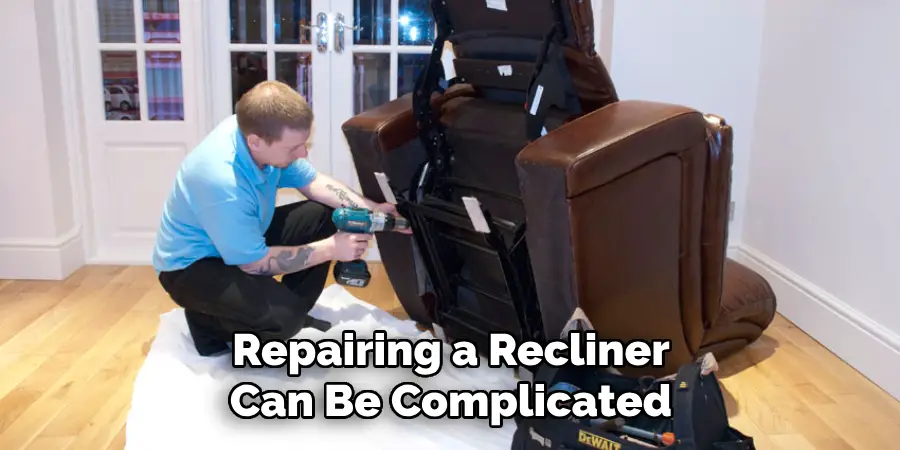 How To Fix A Couch That Won T Recline 5 Easy Guides 2024   Repairing A Recliner Can Be Complicated 