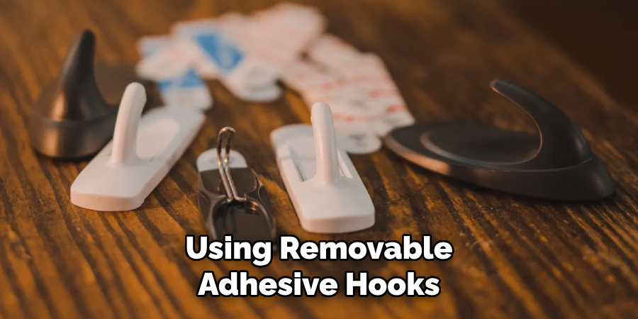 Using Removable Adhesive Hooks