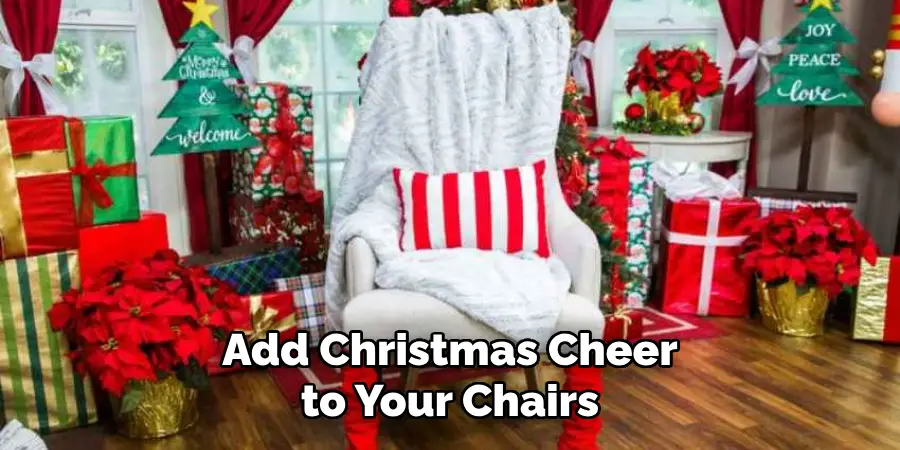 Add Christmas Cheer to Your Chairs
