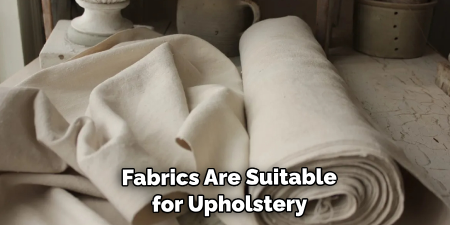 Fabrics Are Suitable for Upholstery 