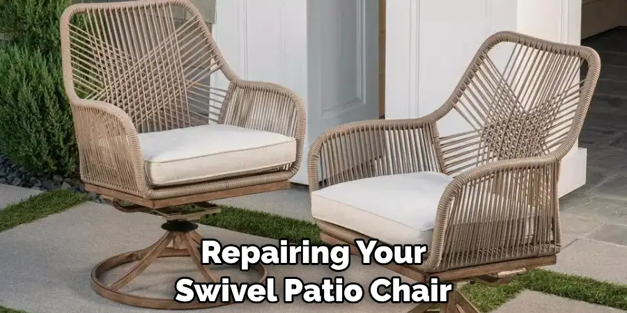 Repairing Your Swivel Patio Chair