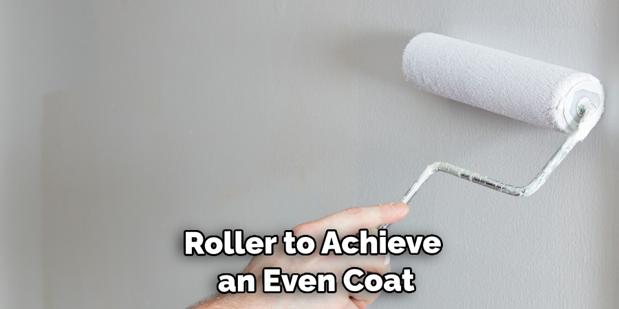  Roller to Achieve an Even Coat