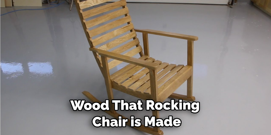 Wood That Your Rocking Chair is Made