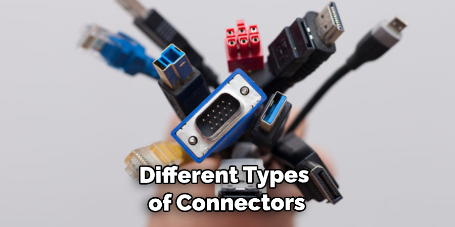 Different Types of Connectors